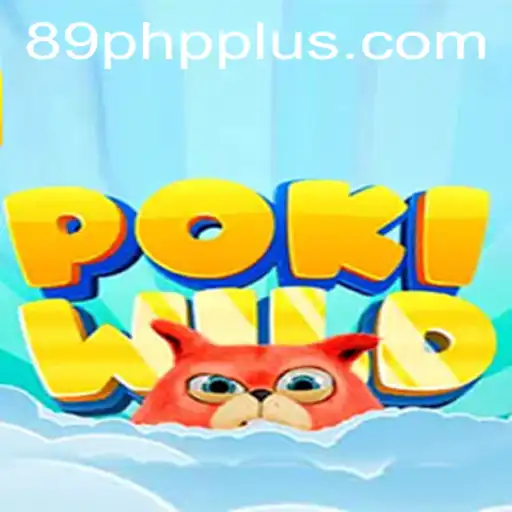 Exploring the Dynamic World of PokiWild: A Gaming Revolution with 89PHP