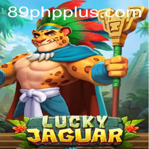 Discover the Thrills of LuckyJaguar: A New Gaming Sensation for 89PHP