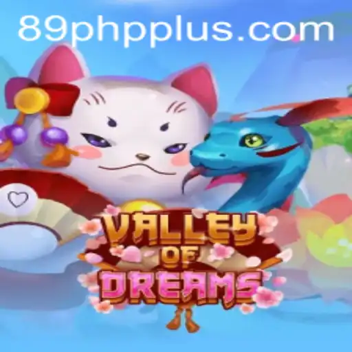 Explore the Mystical World of ValleyofDreams and Discover the 89PHP Phenomenon